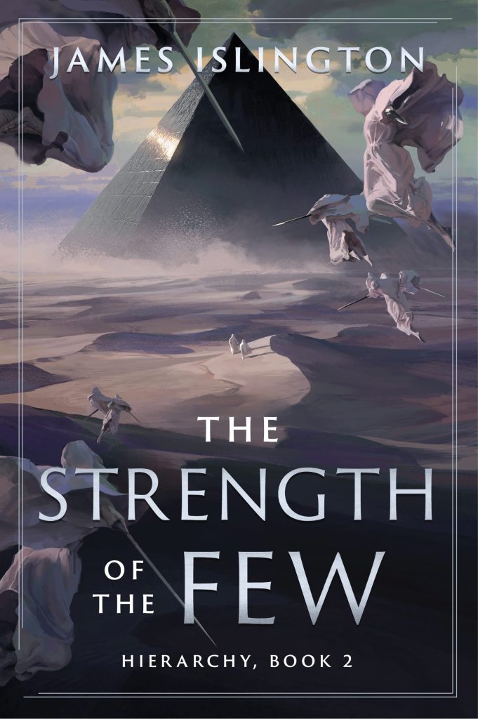 hierarchy The Strength of the Few james islington